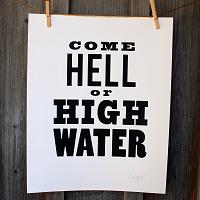 Come Hell or High Water
